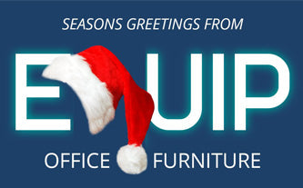 Seasons Greetings From Equip Office Furniture